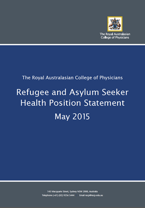 Refugee and Asylum Seeker Health Position Statement, May 2015
